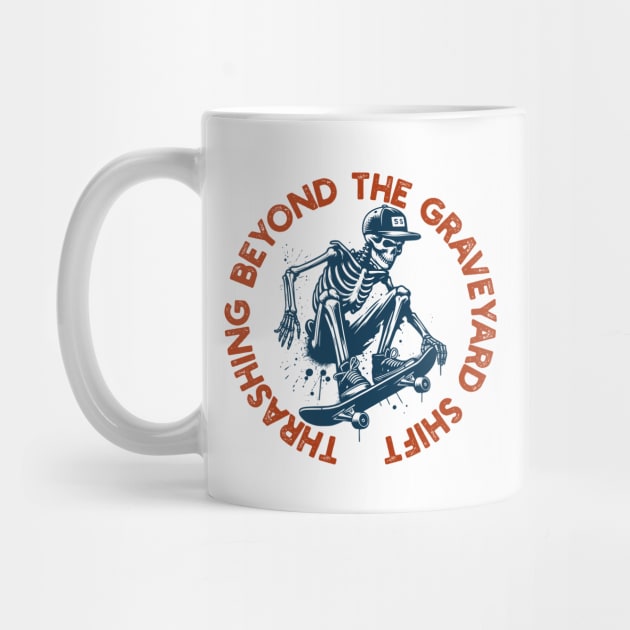 Beyond the Graveyard Shift by Designed By Marty
